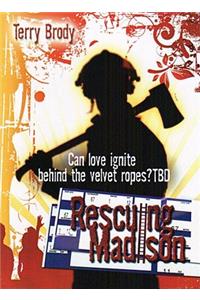 Rescuing Madison