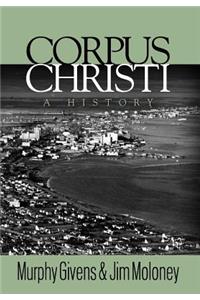 Corpus Christi: A History