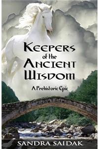 Keepers of the Ancient Wisdom