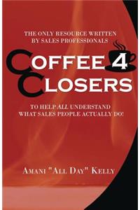 Coffee 4 Closers