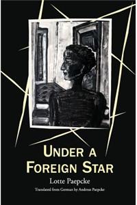 Under A Foreign Star