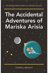 Accidental Adventures of Mariska Arisia