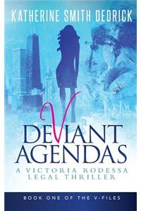 Deviant Agendas