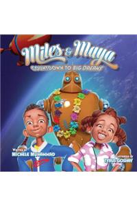 Miles and Maya's Countdown to Big Dreams