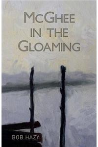 McGhee in the Gloaming