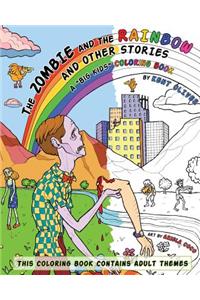 The Zombie and the Rainbow, and other stories