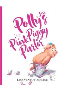 Polly's Pink Piggy Parlor