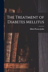 Treatment of Diabetes Mellitus