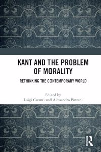 Kant and the Problem of Morality