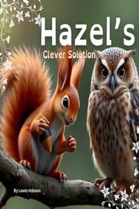 Hazel's Clever Solution