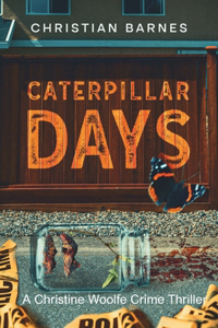 Caterpillar Days