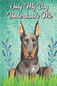 Only My Dog Understands Me