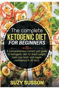 The Complete Ketogenic Diet for Beginners
