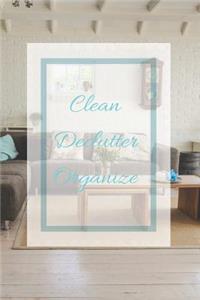 Clean Declutter Organize