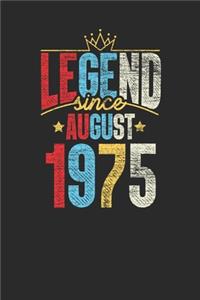 Legend Since August 1975