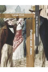 Pierre and Jean