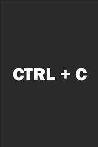 Ctrl + C