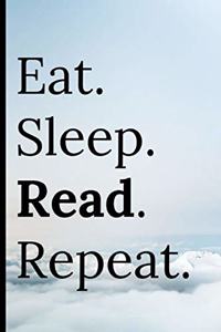 Eat Sleep Read Repeat