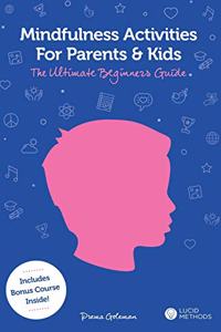Mindfulness Activities for Parents and Kids