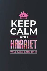 Keep Calm and Harriet Will Take Care of It