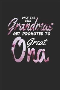 Only the Best Grandmas Get Promoted to Great Ona
