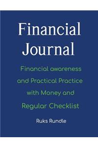 Financial Journal, Financial Awareness and Practical Practice with Money and Regular Checklist