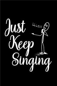 Just Keep Singing