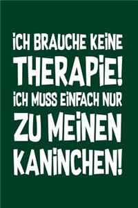Therapie? Lieber Kaninchen
