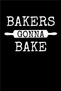 Bakers Gonna Bake