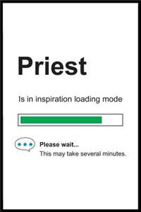 Priest is in Inspiration Loading Mode