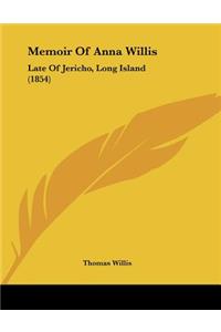 Memoir Of Anna Willis