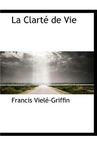 La Clarté de Vie