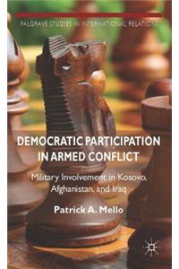 Democratic Participation in Armed Conflict