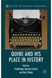 Quine and His Place in History