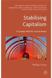 Stabilising Capitalism