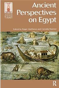 Ancient Perspectives on Egypt