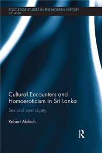 Cultural Encounters and Homoeroticism in Sri Lanka