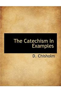 The Catechism in Examples