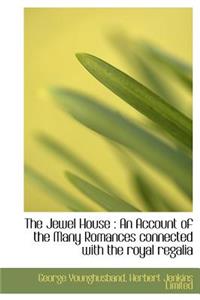 The Jewel House