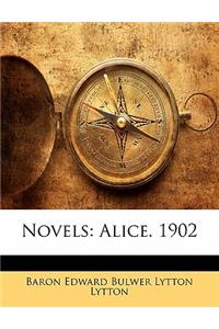 Novels: Alice. 1902