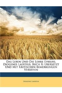 Das Leben Und Die Lehre Epikurs, Diogenes Laertius, Buch X