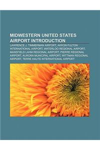 Midwestern United States Airport Introduction