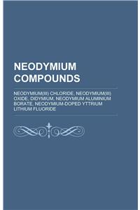 Neodymium Compounds