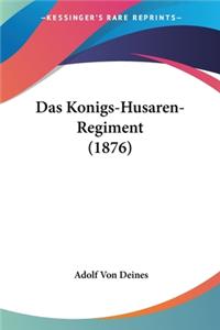 Das Konigs-Husaren-Regiment (1876)