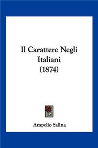 Il Carattere Negli Italiani (1874)