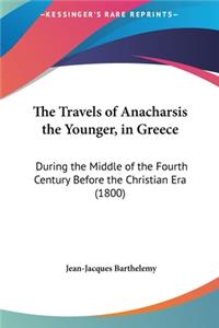 The Travels of Anacharsis the Younger, in Greece
