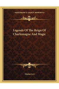 Legends of the Reign of Charlemagne and Magic