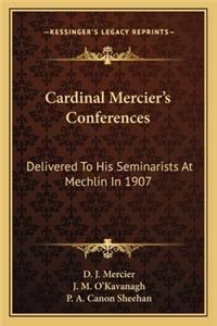 Cardinal Mercier's Conferences