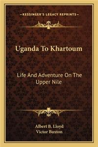 Uganda to Khartoum