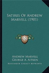 Satires of Andrew Marvell (1901)